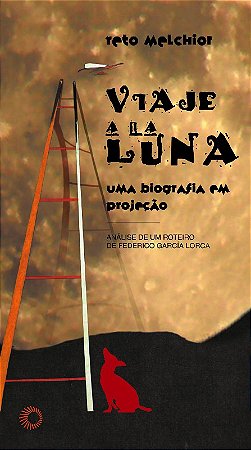 Viaje a La Luna: Uma Biografia em Projecao