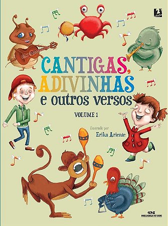 Cantigas, Adivinhas e Outros Versos - Vol.1