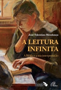 Leitura Infinita, a - a Biblia e a Sua Interpretacao