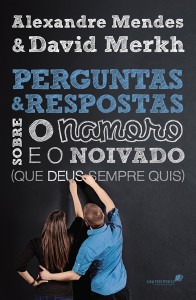 Perguntas e Respostas sobre o Namoro e Noivado (que Deus Sempre Quis)