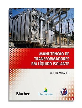 Manutencao de Transformadores em Liquido Isolante