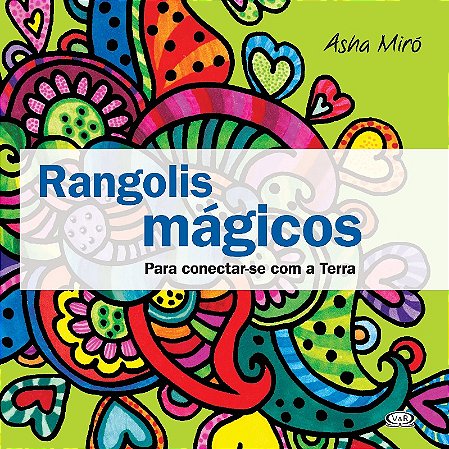 Rangolis Magicos: para Conectar-se com a Terra