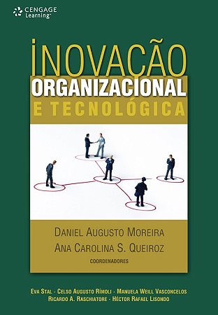 Inovacao Organizacional e Tecnologica