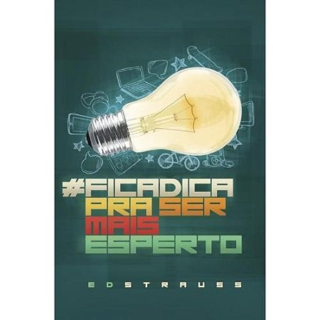 Ficadica Pra Ser Mais Esperto