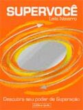 Supervoce: Descubra Seu Poder de Superacao