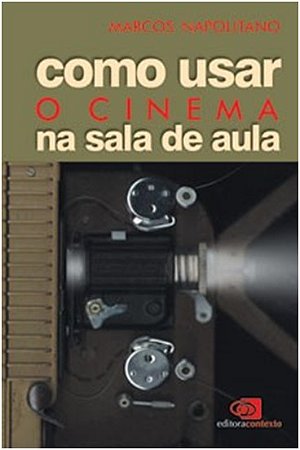Como Usar Cinema na Sala de Aula