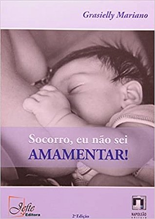 Socorro, Eu Nao Sei Amamentar