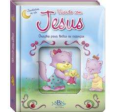 Vivendo com Jesus - Col. Janelinhas no Ceu