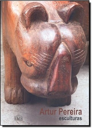 Catalogo. Arthur Pereira Esculturas