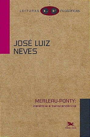 Merleau-ponty: Inerencia e Transcendencia