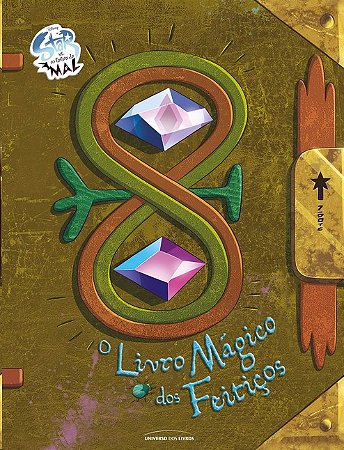 Livro Magico de Feiticos, O: Star X Forcas do Mal