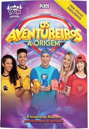 Aventureiros, Os: a Origem
