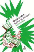 Escrita Criativa - o Prazer da Linguagem