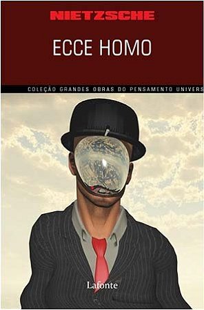 Coleção Grandes Obras do Pensamento Universal - Gopu Ecce Homo (nietzsche)