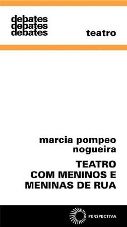 Teatro com Meninos e Meninas de Rua