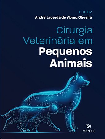 Cirurgia Veterinaria em Pequenos Animais