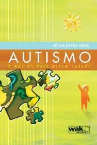 Autismo - o Que os Pais Devem Saber
