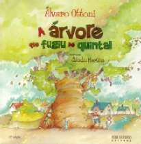 Arvore Que Fugiu do Quintal, A
