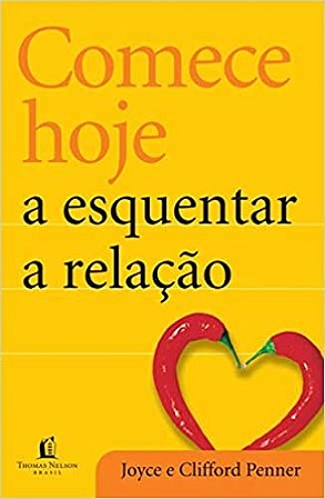 Comece Hoje a Esquentar a Relacao