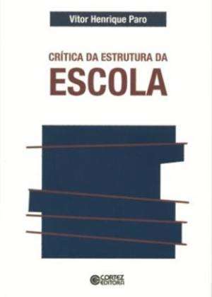 Critica da Estrutura da Escola