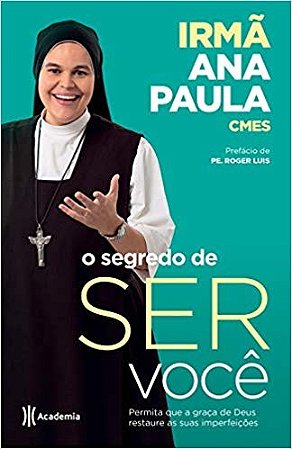 Segredo de Ser Voce, O