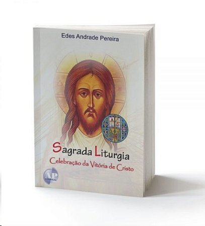 Sagrada Liturgia: Celebracao da Vitoria de Cristo