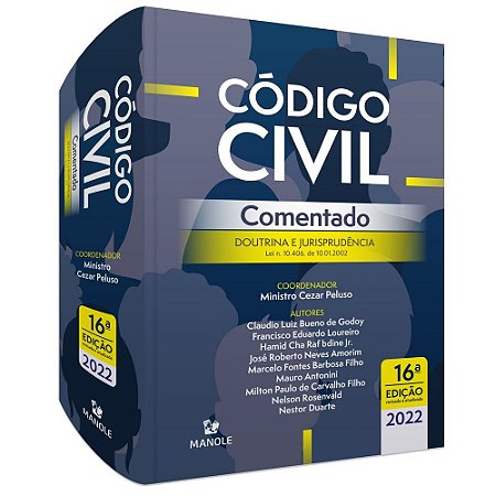 Codigo Civil Comentado: 16 Edicao - Doutrina e Jurisprudencia - Lei N. 10.