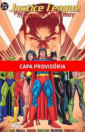 Saga da Liga da Justica, A: Vol.1