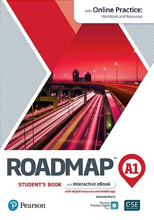 Roadmap  A1 Students  Book W/ Digital Resources & Mobile App + Benchmark
