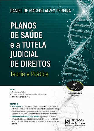 Planos de Saude e a Tutela Judicial de Direitos - Teoria e Pratica (2024)