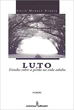 Luto :estudos sobre a Perda na Vida Adulta