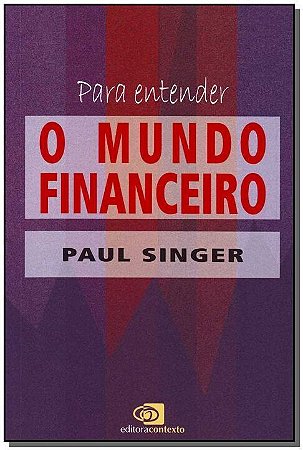 Para Entender o Mundo Financeiro