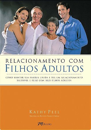 Relacionamento com Filhos Adultos