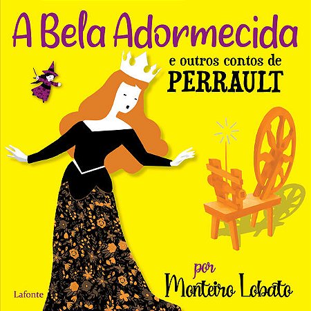 A Bela Adormecida e Outros Contos de Perrault - por Monteiro Lobato