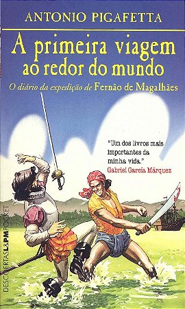 Primeira Viagem ao Redor do Mundo, A
