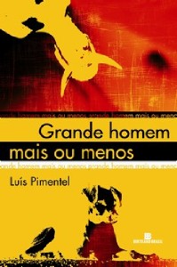 Grande Homem Mais Ou Menos
