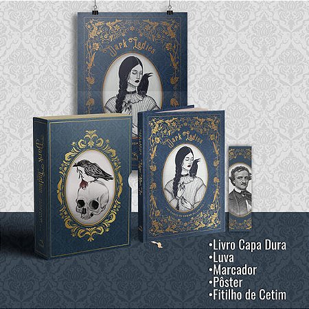 Dark Ladies: as Damas de Edgar Allan poe