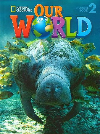 Our World 2 - Student Book + Cd-rom