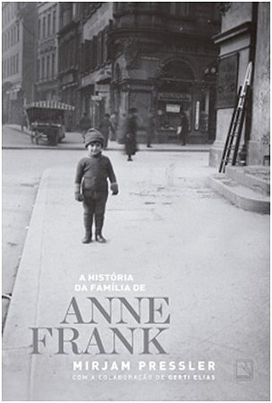 Historia da Familia de Anne Frank, A