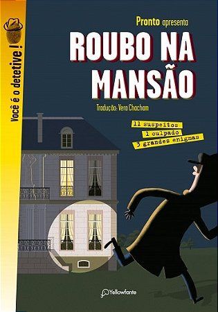 Roubo na Mansao: 11 Suspeitos, 1 Culpado, 3 Grandes Enigmas