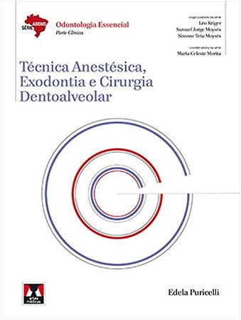 Tecnica Anestesica, Exodontia e Cirurgia Dentoalveolar