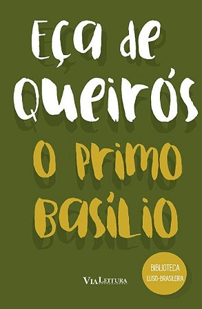 Primo Basilio, O