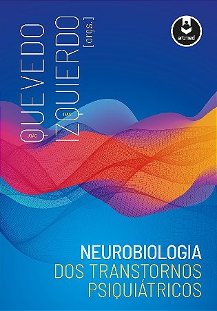 Neurobiologia dos Transtornos Psiquiatricos