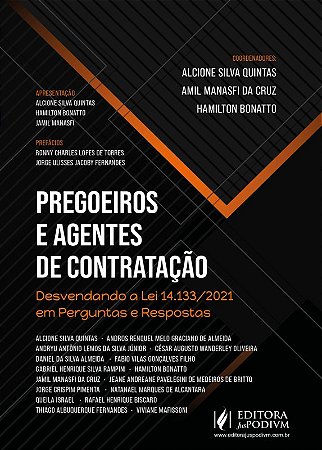 Pregoeiros e Agentes de Contratacao: Desvendando a Lei 14.133/21 em Pergunt