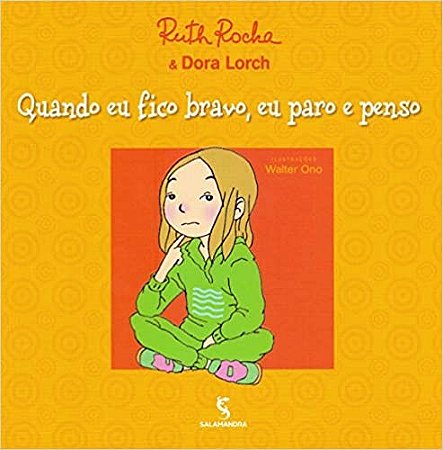 Quando Eu Fico Bravo, Eu Paro e Penso