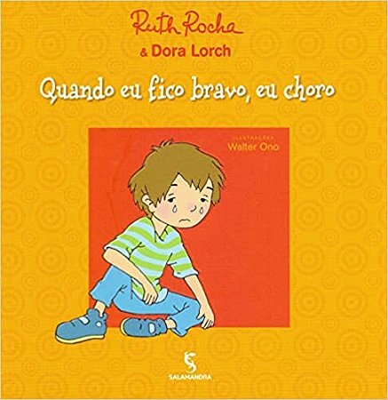 Quando Eu Fico Bravo, Eu Choro