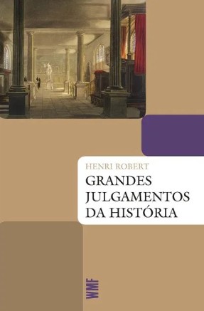 Grandes Julgamentos da Historia