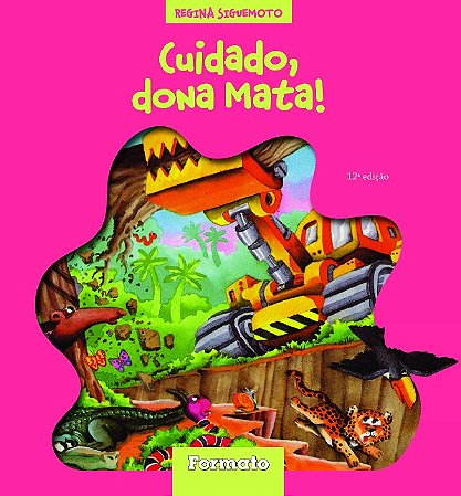Cuidado, Dona Mata!