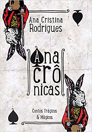 Anacrônicas - Contos Mágicos e Trágicos