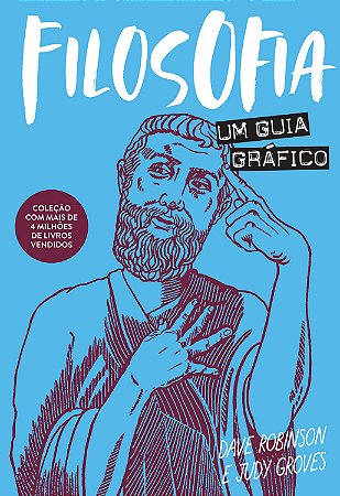Filosofia: Um Guia Gráfico